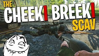 The Cheeki Breeki Scav  Escape from Tarkov [upl. by Hacissej]