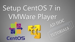 Setup CentOS 7 VM on VMware Workstation Player [upl. by Anaiv]