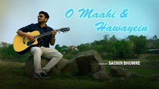 O Maahi  Hawayein Cover Song  Shah Rukh Khan  ftSachin Bhumre omaahisonghawayeincoversong [upl. by Sackman211]