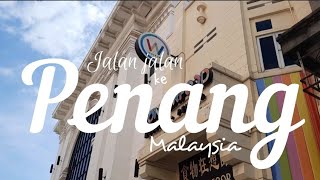 Jalan jalan ke Penang  yuk ke Wonderfood Museum dan TOP Komtar Penang Banyak banget yang menarik [upl. by Pages651]