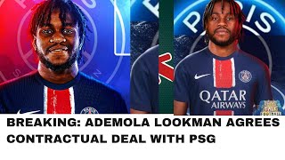 Ademola Lookman to PSG Ademola Lookman Agree A Transfer Deal With Paris Saint Germain [upl. by Flor]