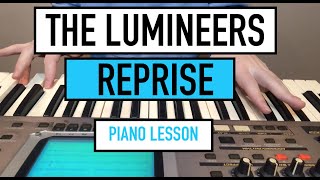 How to play REPRISE by The Lumineers  Piano Tutorial [upl. by Asial]