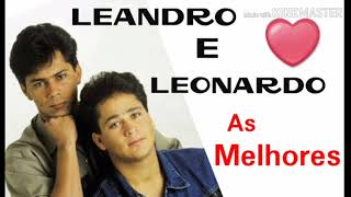 Leandro e Leonardo Grandes sucessos As Melhores [upl. by Egor67]