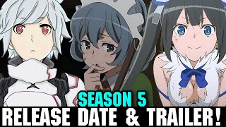 DANMACHI SEASON 5 RELEASE DATE amp TRAILER  Official Dungeon Ni Deia [upl. by Nerrad268]