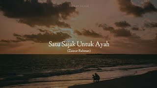 Puisi Sedih Untuk Ayah  Satu Sajak Untuk Ayah Zainur Rahman [upl. by Elysee]