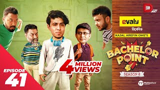 Bachelor Point  Season 2  EPISODE 41  Kajal Arefin Ome  Dhruba Tv Drama Serial [upl. by Mukul]