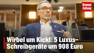 Wirbel um Kickl 5 LuxusSchreibgeräte um 908 Euro  kronetv NEWS [upl. by Eleaffar900]