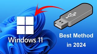 Creating a Windows 11 Bootable USB Drive 2024 Best Method [upl. by Neeluj]