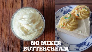 Buttercream Frosting Without Mixer [upl. by Ailenroc]