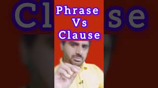 Phrase and Clause  Phrase and Clause Difference  Phrase vs Clause [upl. by Swords]