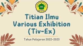 Titian Ilmu Various Exhibition TIVEx 2022 [upl. by Stav9]