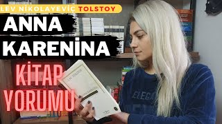 Anna Karenina TÜM ZAMANLARIN EN İYİSİ KİTAP YORUMU  Lev Nikolayeviç Tolstoy [upl. by Gowon746]