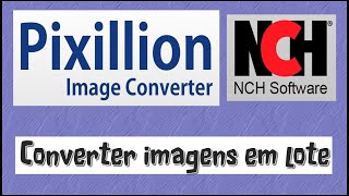 Como converter imagens em lote com o Pixillion Image Converter [upl. by Adehsor]