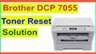 Toner reset Brother DCP 7055 Printer solution [upl. by Tuneberg]