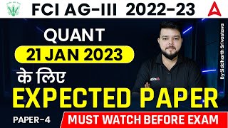 FCI AG 3 202223 QUANT EXPECTED PAPER 3 FOR 21 JAN 2023 MUST WATCH BEFORE EXAM [upl. by Rosenblatt]