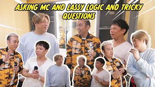 ASKING MC AND LASSY LOGIC AND TRICKY QUESTIONS NAKAKAWINDANG ANG MGA SAGOT [upl. by Anrim]