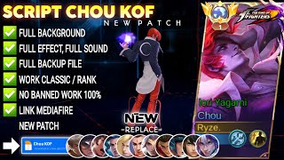 Script Skin Chou KOF  Iori Yagami No Password  Full Effect Voice  Patch Terbaru [upl. by Lezley]