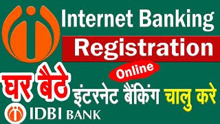 IDBI Bank का Internet Banking  घर बैठे चालू करे  IDBI BANK Ka Net Banking Online Kaise Regiter [upl. by Oiratno]