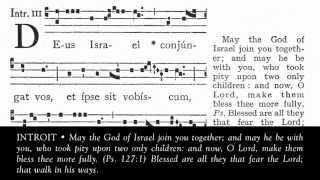 Introit quotDeus Israel conjungat vosquot Nuptial Mass Catholic Wedding Entrance Chant [upl. by Denbrook]