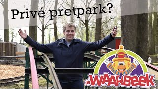 PRIVÉ PRETPARK  Attractiepark De Waarbeek Vlog [upl. by Talbott550]