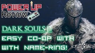 Dark Souls 2  Easy Coop with the Name Engraved Ring [upl. by Eimirej]