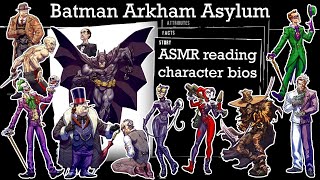 Softspoken reading ASMR character bios in Batman Arkham Asylum [upl. by Rosemare587]