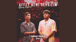 Affet Beni Sevgilim Emrah Turken Remix [upl. by Sixele246]