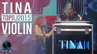 Finale TOP DJ 2015  dj set di TINA  electric violin by Elsa Martignoni [upl. by Weinberg]