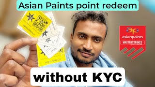 Asian Paints Masterstroke App registration How to point redeem Without kyc 2024 asiantoken [upl. by Azalea]