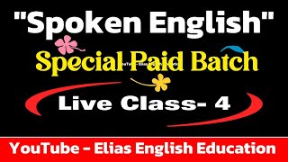 Spoken English amp Free Hand Writing quotSpecial Paid Batch Classquot Live  4 [upl. by Janik]