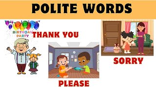 Polite Words for Kids  Good Manners in Everyday life for kids  Say Please Sorry and Thank you [upl. by Rigby]