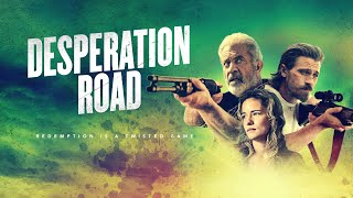 Desperation Road  2023  SignatureUKTrailer  Mel Gibson Garrett Hedlund Action Thriller [upl. by Hareenum]