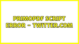 PrimoPDF script error  twittercom [upl. by Adelice]