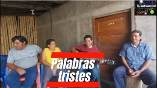 PALABRAS TRISTESLos Yonics Compartiendo en familia familia losyonics musica elsalvador [upl. by Ronald]