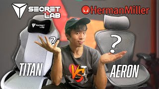 Best Gaming Chair or Ultimate Office Chair Secretlab Titan Evo 2022 vs Herman Miller Aeron [upl. by Akenehs]