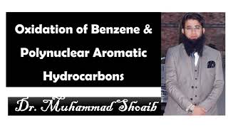 Oxidation of Benzene and PAHs  Oxidation of Aromatic compounds [upl. by Fredette]