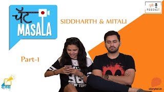 Chat Masala ftSiddharth amp Mitali Part 1 Pune Podcast  Marriage Love story Storytel [upl. by Dalton]