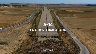 A14 LA AUTOVÍA INACABADA [upl. by Rohpotsirhc]