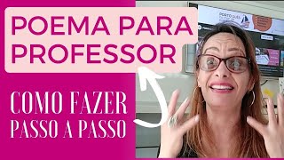 COMO FAZER POEMA PARA PROFESSORA  como escrever passo a passo [upl. by Aisayt803]