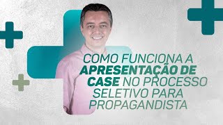 Apresentação de CASE Propagandista na industria farmaceutica [upl. by Aicaca160]