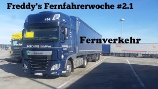 Freddys Fernfahrerwoche 21  Fernverkehr [upl. by Nnayecats871]