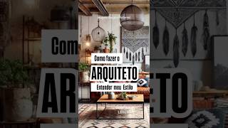 Como fazer o Arquiteto entender meu estilo casa designdeinteriores designerdeinteriores [upl. by Thomasina]