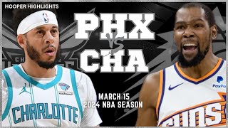 Phoenix Suns vs Charlotte Hornets Full Game Highlights  Mar 15  2024 NBA Season [upl. by Korns699]