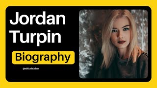 Who is Jordan Turpin Biography Wiki Age Boyfriend Parents Net Worth and More [upl. by Dao]