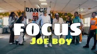 Joeboy  Focus Official Dance VideoDance98 [upl. by Franklyn]