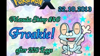 Live Shiny Protean Froakie hatches via Masuda Method after 228 Eggs  Pokemon X [upl. by Nybbor]