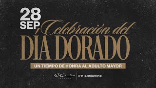 Celebración del Día Dorado  Sábado b 28 de Septiembre 5PM [upl. by Cob]