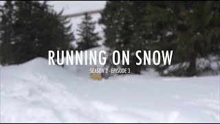 How To Trailrun S2  EP3 RUNNING ON SNOW  Salomon [upl. by Larrie]