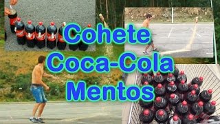 🚀COCA COLA y MENTOS quotCohetequot [upl. by Anyela929]