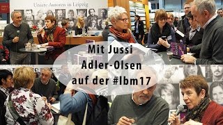 Jussi Adler Olsen auf der Leipziger Buchmesse 2017 [upl. by Suzanna107]